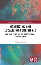 Monetizing and Localizing Foreign Aid