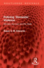 Policing 'Domestic' Violence