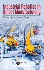 Industrial Robotics in Smart Manufacturing