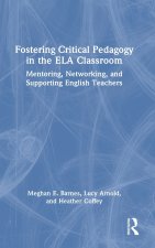 Fostering Critical Pedagogy in the ELA Classroom