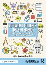 Activating Students' Ideas in Science