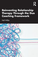 Reinventing Relationship Therapy Through the Duo Coaching Framework