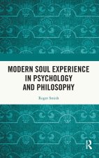 Modern Soul Experience in Psychology and Philosophy