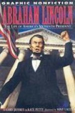 Abraham Lincoln: The Life of America's Sixteenth President