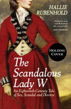 Scandalous Lady W