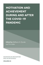 Motivation and Achievement During and After the COVID-19 Pandemic