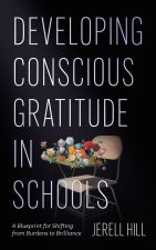 Developing Conscious Gratitude in Schools