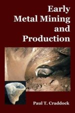 Early Metal Mining and Production
