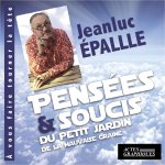 Pensées et soucis du petit jardin de la mauvaise graine