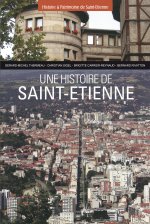 Une histoire de Saint-Etienne