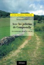 Avec les Pèlerins de Compostelle