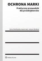 Ochrona marki. Praktyczny przewodnik
