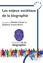 Les enjeux sociétaux de la biographie