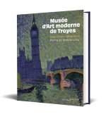 Musée d’Art moderne de Troyes