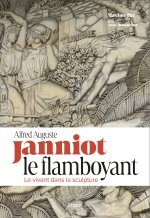 Janniot, le Flamboyant, le vivant dans la sculpture