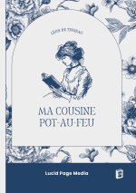 MA COUSINE POT AU FEU