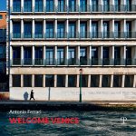 Welcome Venice. Ediz. italiana e inglese