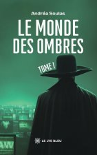 Le monde des ombres