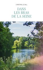 Dans les bras de la Seine