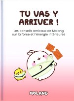 Tu vas y arriver !