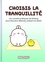 Choisis la tranquilité