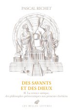 Des savants et des dieux