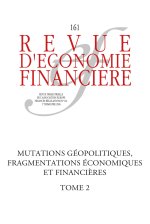 Mutations géopolitiques, fragmentations économiques et financières - Tome 2