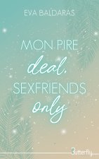 MON PIRE DEAL, SEXFRIENDS ONLY ! - 2025