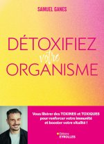 Mon programme détox et anti-toxines