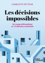 Les décisions impossibles