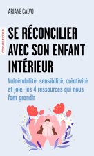 Se réconcilier avec son enfant intérieur