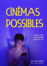 Cinémas Possibles - carte blanche à Alexandre Ortiz Hervias