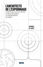 L'architecte de l'espionnage
