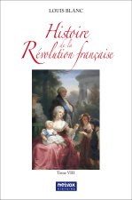 Histoire de la Révolution française - Tome VIII