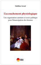 Les trois corps de l'accouchement