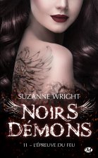 Noirs démons, T11 : L'Épreuve du feu