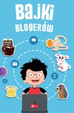Bajki blogerów