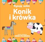 Konik i krówka. Rysuj sobie