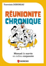 Réunionite chronique