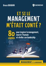 Et si le management m'était conté ?
