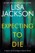 EXPECTING TO DIE