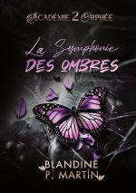 ACADEMIE ORPHEE 2 SYMPHONIE OMBRES