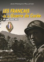 LES FRANCAIS DE LA GUERRE DE COREE