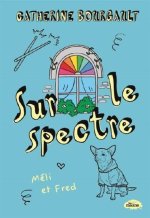 SUR LE SPECTRE V 02 MELI ET FRED