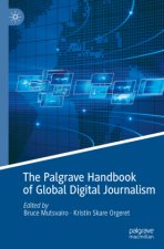 The Palgrave Handbook of Global Digital Journalism