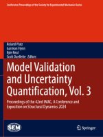 Model Validation and Uncertainty Quantification, Vol. 3