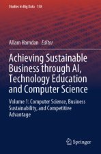 Achieving Sustainable Business through AI, Technology Education and Computer Science