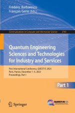 Quantum Engineering Sciences and Technologies for Industry and Services