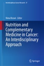 Nutrition and Complementary Medicine in Cancer: An Interdisciplinary Approach