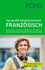 PONS Das große Schulwörterbuch Französisch, m.  Buch, m.  Online-Zugang